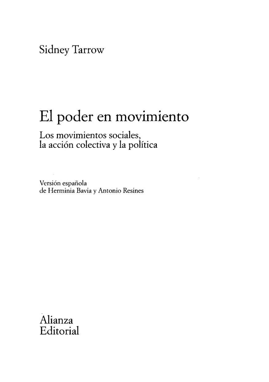 El Poder en movimiento : los movimientos sociales, la acción colectiva y la política