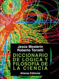 Diccionario De Logica Y Filosofia De La Ciencia/ Dictionary Of Logic And Philosophy In Science (Spanish Edition)