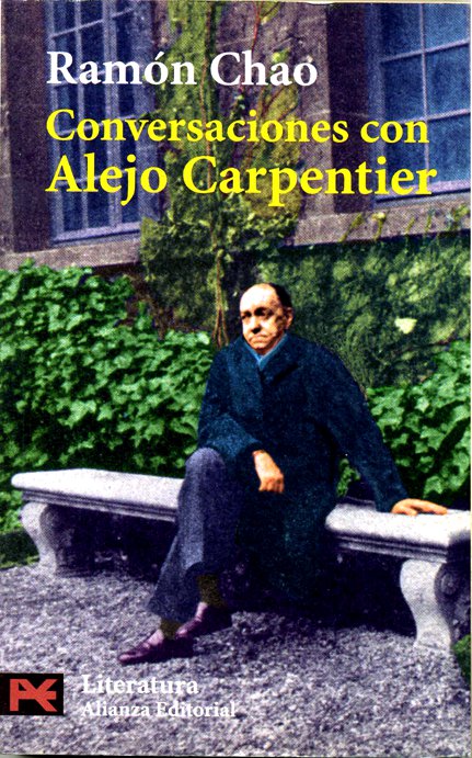 Conversaciones con Alejo Carpentier (El libro de bolsillo - Literatura) (Spanish Edition)