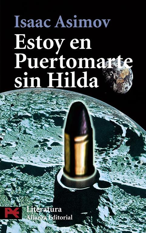 Estoy en Puertomarte sin Hilda (El Libro De Bolsillo - Literatura) (Spanish Edition)