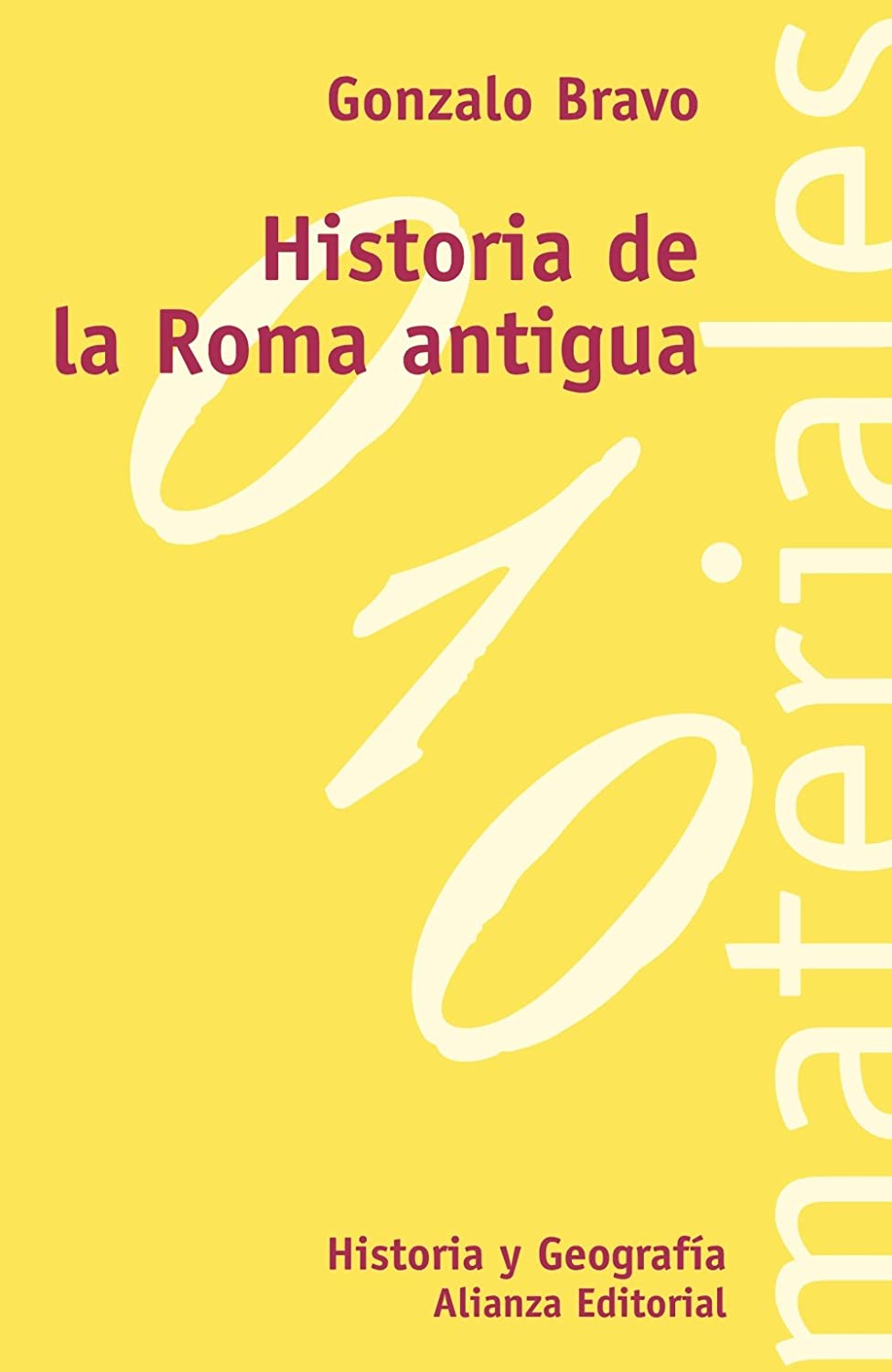 Historia de la Roma antigua (El Libro Universitario. Materiales) (Spanish Edition)