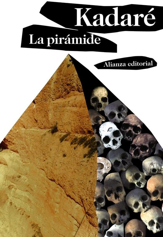 La pir&aacute;mide (El libro de bolsillo - Bibliotecas de autor - Biblioteca Kadar&eacute;) (Spanish Edition)