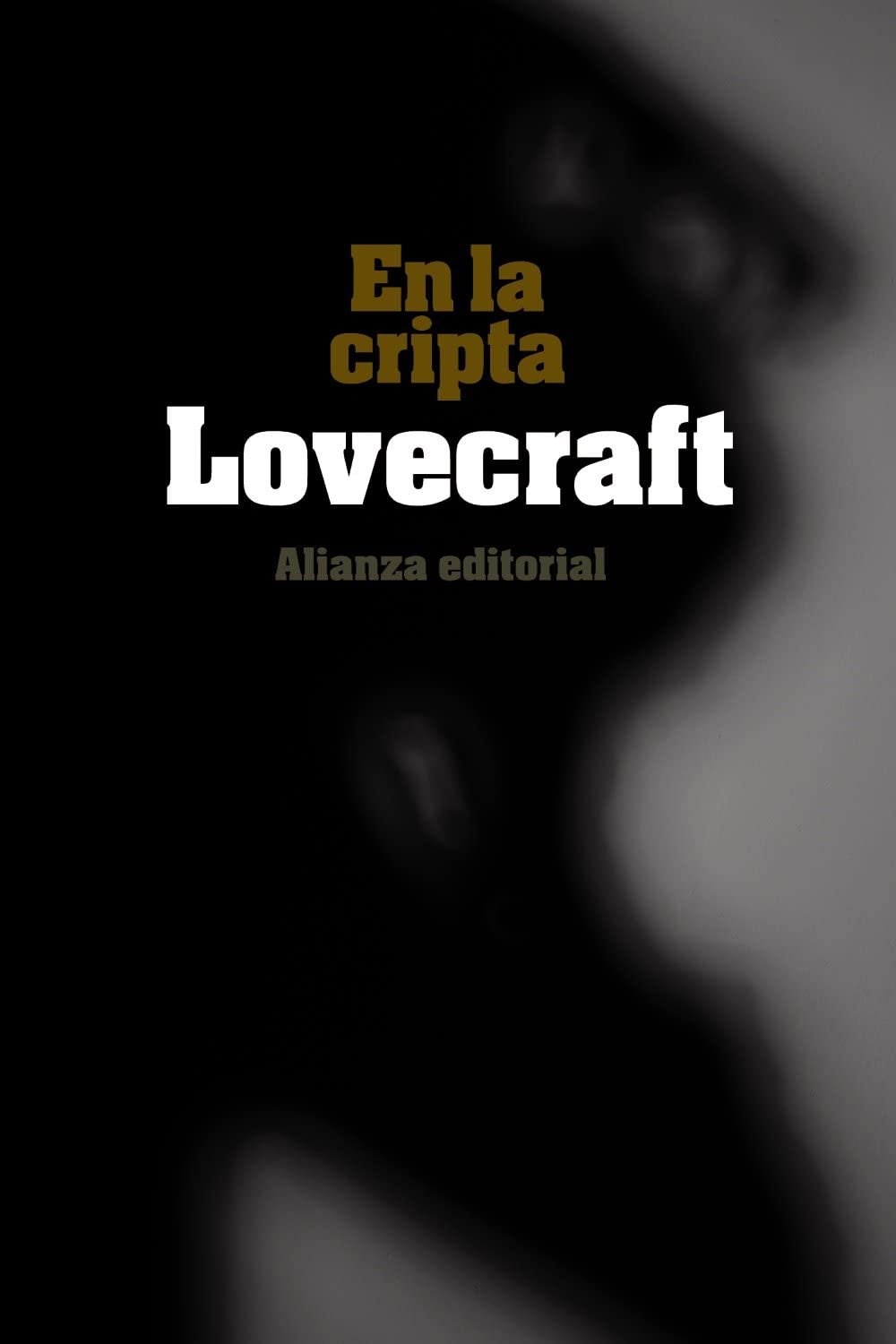 En la cripta (El libro de bolsillo - Bibliotecas de autor - Biblioteca Lovecraft) (Spanish Edition)