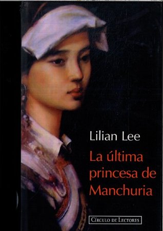 La última princesa de Manchuria