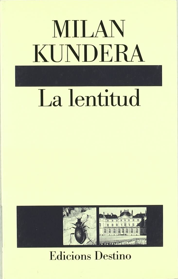 LA LENTITUD................L'ANCORA (Catalan Edition)