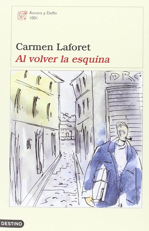 Al volver la esquina (&Aacute;ncora &amp; Delf&iacute;n) (Spanish Edition)