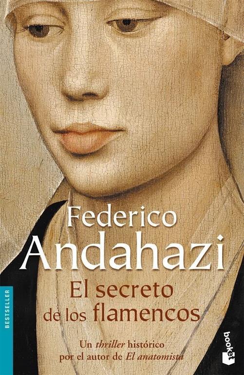 El secreto de los flamencos (Bestseller) (Spanish Edition)