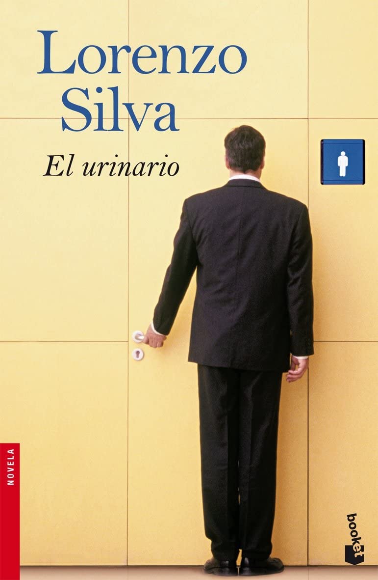 El urinario (Novela) (Spanish Edition)