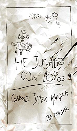He jugado con lobos (La Galera joven) (Spanish Edition)
