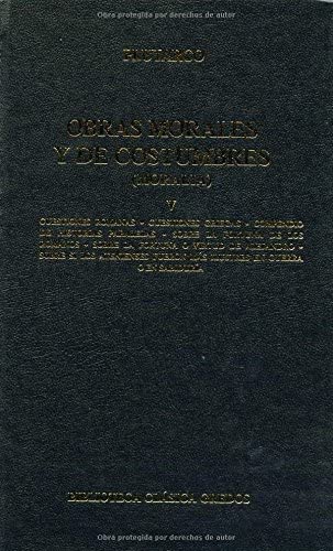 Obras morales y costumbres v: Cuestiones romanas. Cuestiones griegas (B. CL&Aacute;SICA GREDOS) (Spanish Edition)