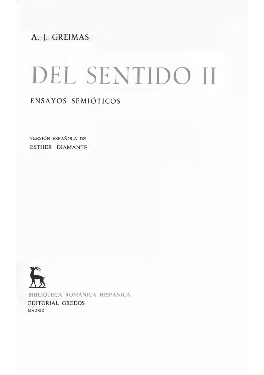 Del sentido / II, Ensayos semióticos / versión española de Esther Diamante.