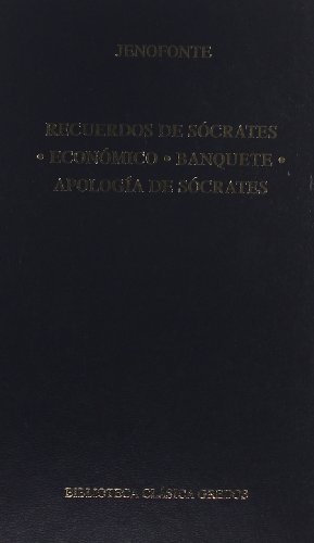 Recuerdos socrates economico banquete ap (B. CL&Aacute;SICA GREDOS) (Spanish Edition)