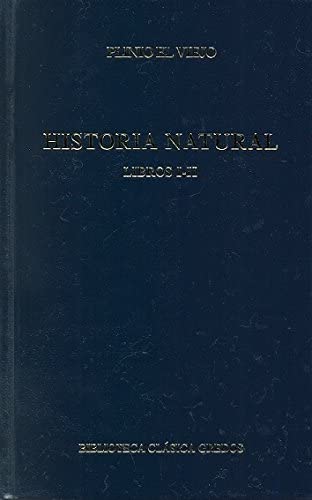 Historia natural libros i-ii (B. CL&Aacute;SICA GREDOS) (Spanish Edition)