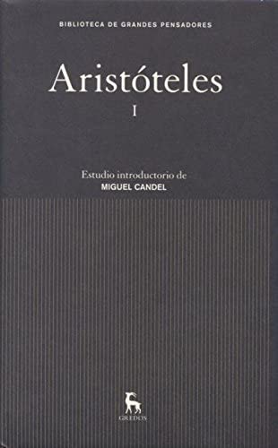 Arist&oacute;teles I (GRANDES PENSADORES) (Spanish Edition)
