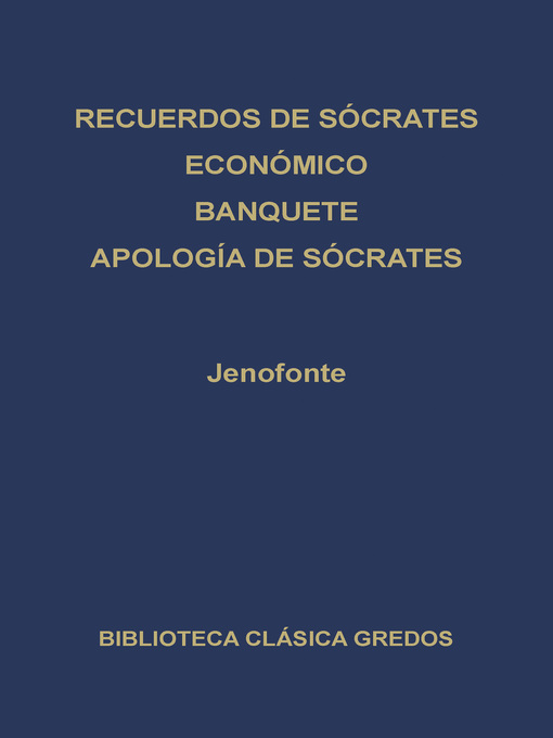 · Recuerdos de Sócrates · Económico · Banquete · Apología de Sócrates