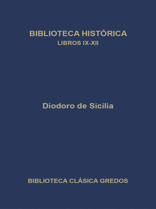 Biblioteca histórica. Libros IX-XII.