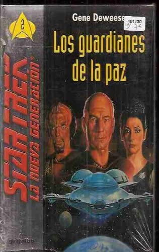 Los guardianes de la paz [Paperback] [Jan 01, 1994] Deweese, Gene