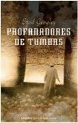 Profanadores de tumbas / Grave Robbers (Spanish Edition)