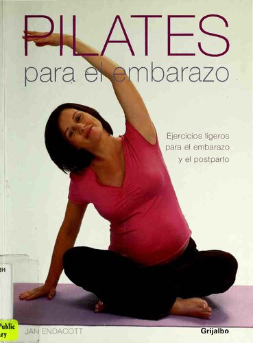 Pilates para el embarazo : ejercios ligeros para el embarazo y el postparto