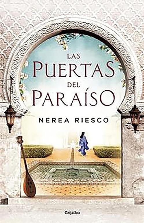 Las puertas del paraiso / The Gates of Paradise (Novela hist&oacute;rica) (Spanish Edition)
