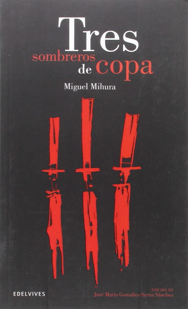 Tres sombreros de copa (Cl&aacute;sicos Hisp&aacute;nicos) (Spanish Edition)