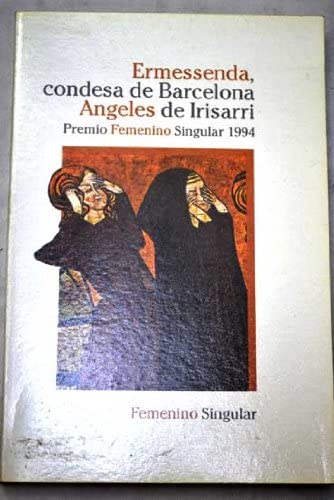 Ermessenda, condesa de Barcelona (Femenino singular) (Spanish Edition)