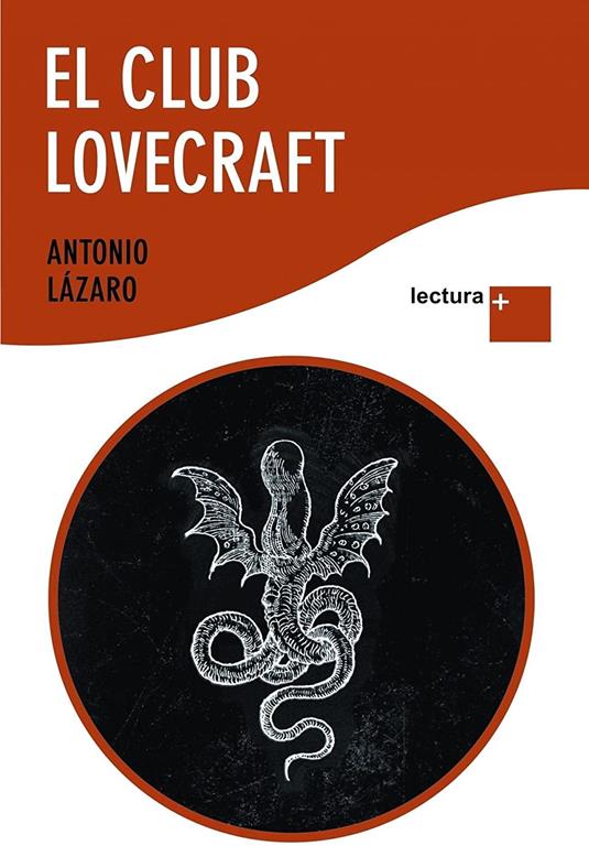 El club Lovecraft (Lectura +) (Spanish Edition)