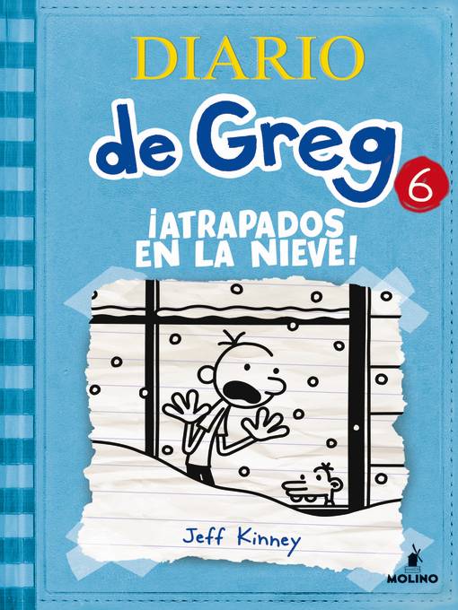 Diario de Greg 6. !Atrapados en la nieve!