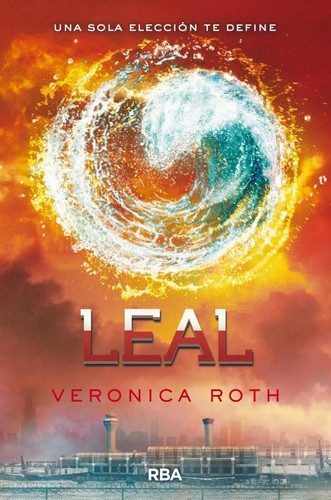 Leal (Divergente) (Spanish Edition)