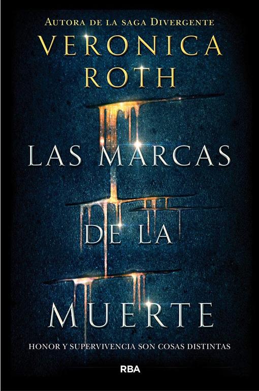 Las marcas de la muerte (VERONICA ROTH) (Spanish Edition)