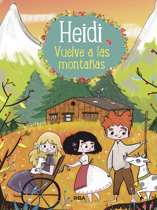 Heidi vuelve a las montañas.