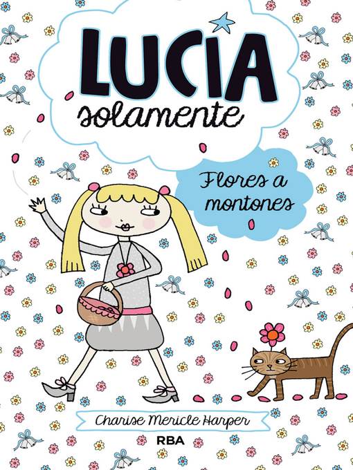 Lucía Solamente#8. Flores a montones