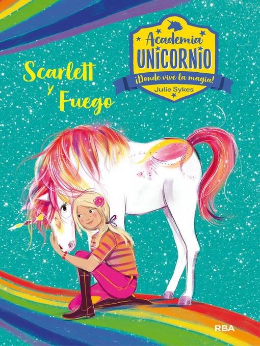 Academia Unicornio#2. Scarlett y Fuego