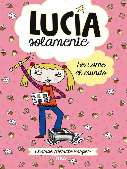 Lucía Solamente#5. Se come el mundo