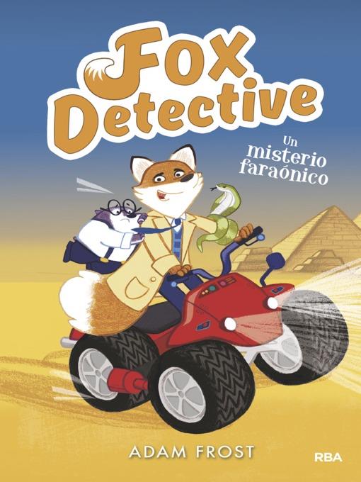 Fox Detective#6. Un misterio faraónico