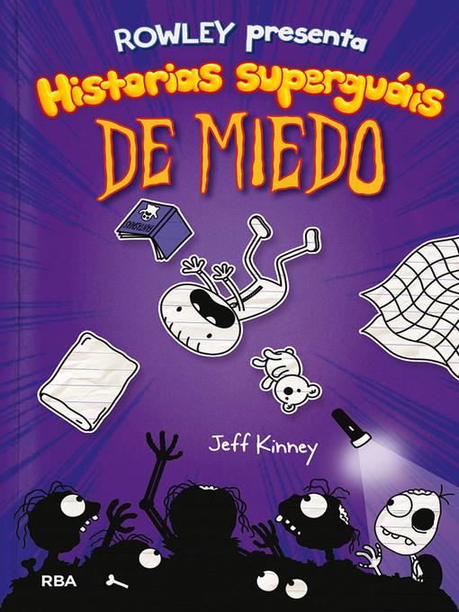 Rowley presenta historias superguáis de miedo