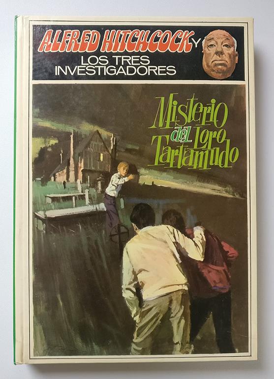 Misterio del loro tartamundo/ The Mystery of the Stuttering Parrot (Three Investigators) (Spanish Edition)