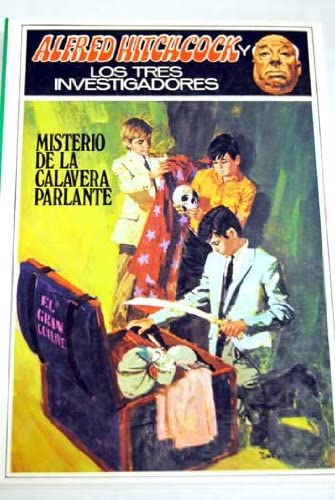 Misterio De LA Calavera Parlante (ALFRED HITCHCOCK Y LOS TRES INVESTIGADORES/THEY MYSTERY OF THE TALKING SKULL)