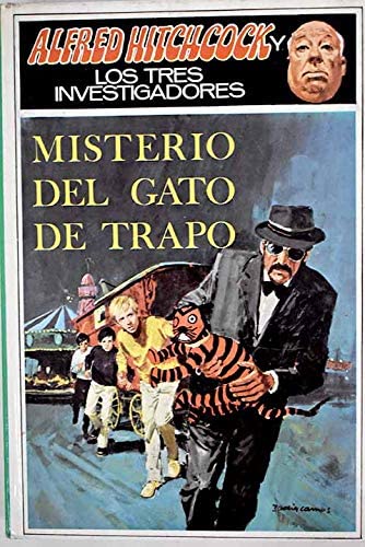 Misterio Del Gato De Trapo (ALFRED HITCHCOCK Y LOS TRES INVESTIGADORES/THE MYSTERY OF THE CROOKED CAT)