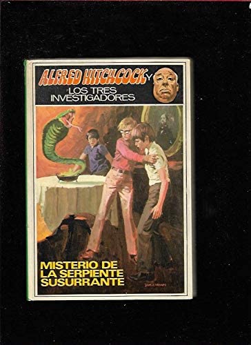 Misterio De LA Serpiente Susurrante/the Mystery of the Singing Serpent (Spanish Edition)