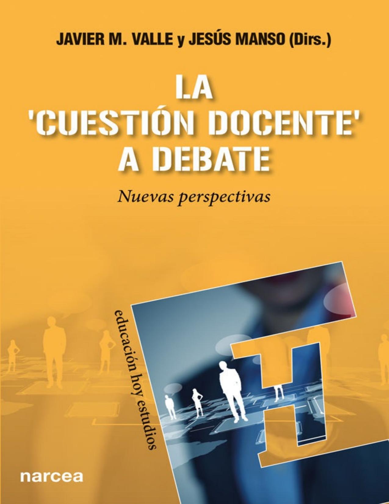 La cuestión docente a debate : nuevas perspectivas