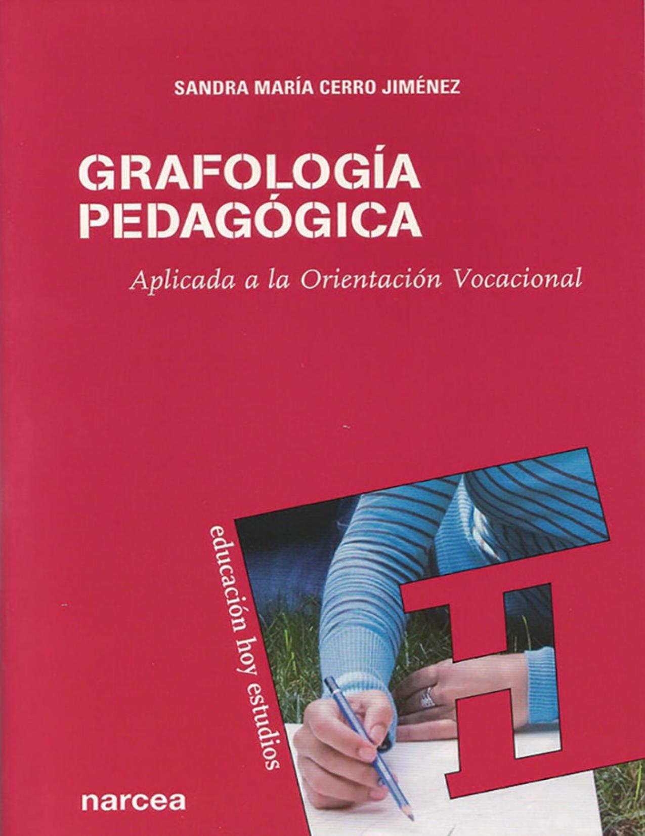 Grafología pedagógica : Aplicada a la Orientación Vocacional