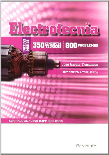 Electrotecnia : adaptado al nuevo RBT (BOE 2002)