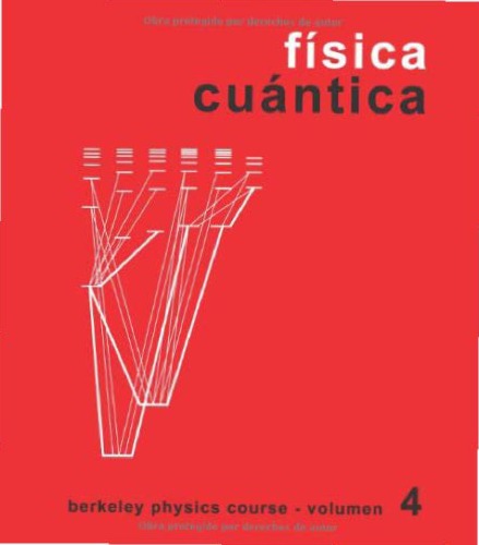Fisica Cuantica - Volumen 4