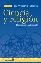 Ciencia y religi&oacute;n: Dos visiones del mundo (Panorama) (Spanish Edition)