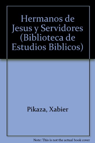 Hermanos de Jesus y Servidores