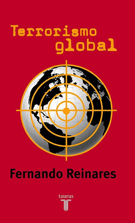 TERRORISMO GLOBAL (PENSAMIENTO) (Spanish Edition)