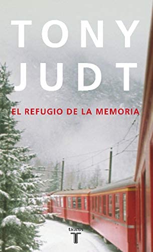 El refugio de la memoria (Pensamiento) (Spanish Edition)
