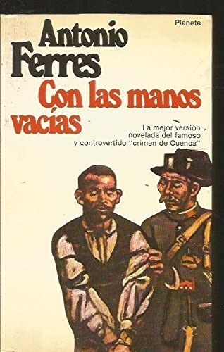 Con las manos vacías: Novela (Narrativa) (Spanish Edition)