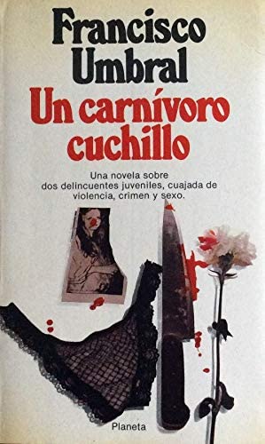 Un carnívoro cuchillo (Narrativa) (Spanish Edition)